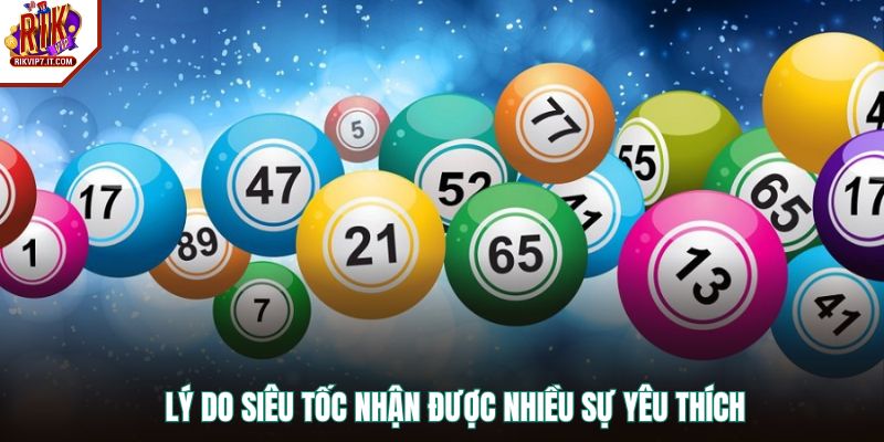 Lý do siêu tốc nhận được nhiều sự yêu thích