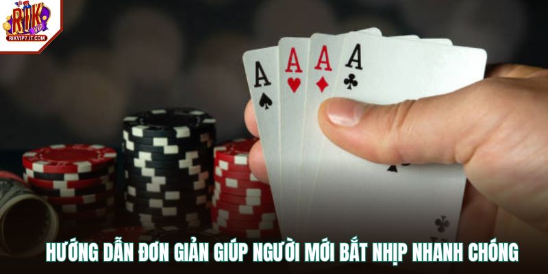 Hướng dẫn đơn giản giúp người mới bắt nhịp nhanh chóng